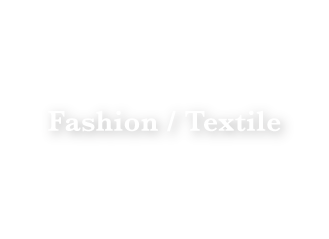 Fashion / Textile